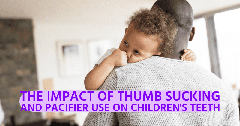 The Impact of Thumb Sucking and Pacifier Use on Children’s Teeth